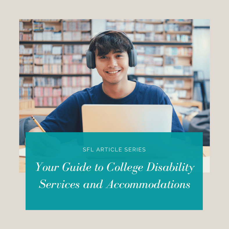 College Disability Services and Accommodations
